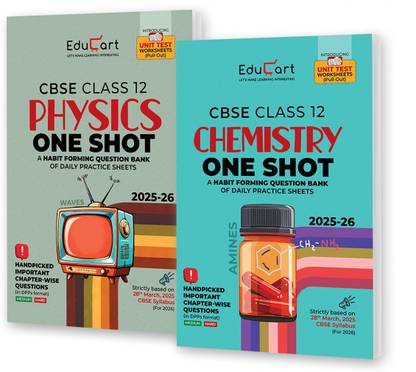 Educart CBSE Class 12 One Shot Question Bank Physics and Chemistry 2026 (Set of 2 Books including PYQs for 2025-26 Exam)