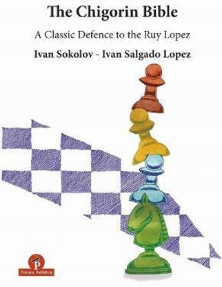 The Chigorin Bible - A Classic Defence to the Ruy Lopez