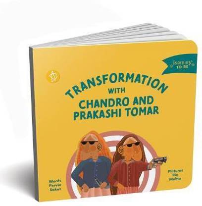 Transformation with Chandro and Prakashi Tomar  - Pictorial Book For Kids