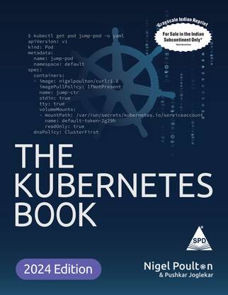 The Kubernetes Book: 2024 Edition (Grayscale Indian Edition)