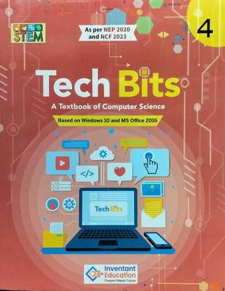 Inventant Tech Bits A Textbook of Computer Science class 4