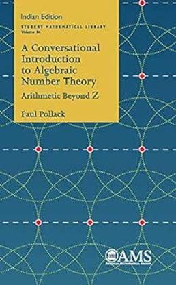 A Conversational Introduction To Algebraic Number Theory