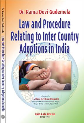 Law of Procedure Relating to Inter Country Adoptions in India