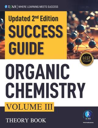 CSIR NET Organic Chemistry Book Volume 3  - Chemical Science Advanced Textbook for CSIR NET, GATE & SET Exams