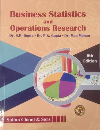 BUSINESS STATISTICS AND OPERATIONS RESEARCH
