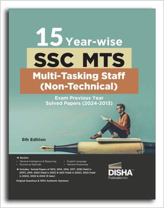 15 Year-wise SSC MTS Multi Tasking Staff (Non-Technical) Exam Previous Year Solved Papers (2024 - 13) 5th Edition| Staff Selection Commission | PYQ |