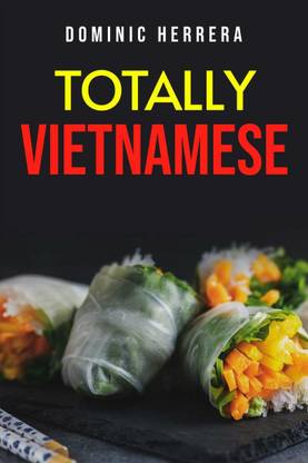 Totally Vietnamese