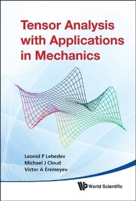 Tensor Analysis With Applications In Mechanics
