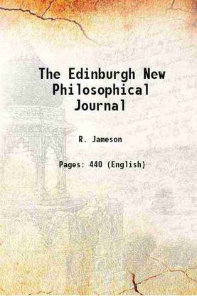 The Edinburgh New Philosophical Journal 1828 [Hardcover]