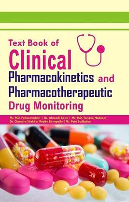 Text Book of Clinical Pharmacokinetics and Pharmacotherapeutic Drug Monitoring