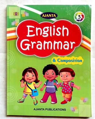ENGLISH GRAMMAR & COMPOSITION CLASS-3