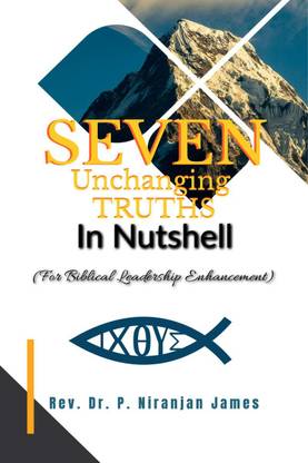 Seven Unchanging Truths In Nutshell