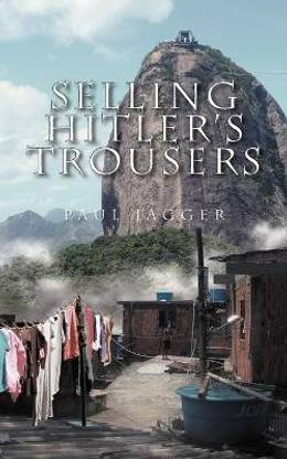 Selling Hitler's Trousers