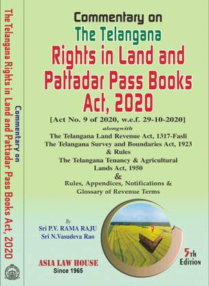 Commentary on the Telangana Rights in Land and Pattadar Pass Books Act, 2020