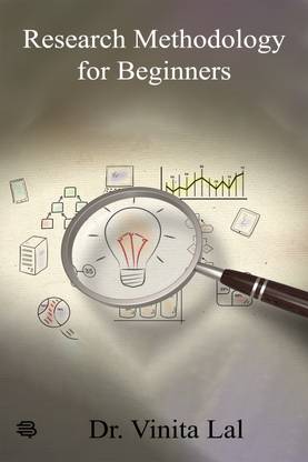 Research Methodology for Beginners