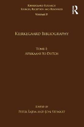Volume 19, Tome I: Kierkegaard Bibliography