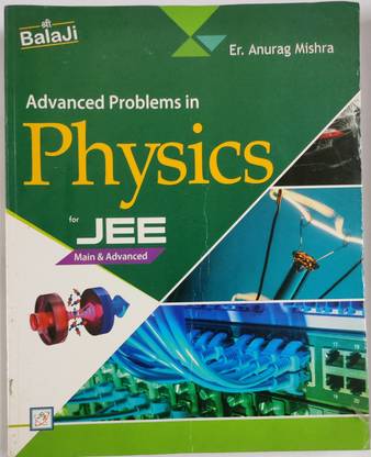 Advanced Problems in Physics for JEE MAINS AND ADVANCED