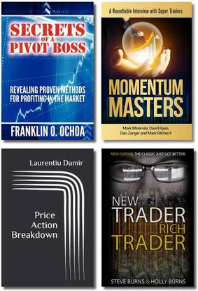 Self Help Books Collection, Secrets of a Pivot Boss: Revealing Proven Methods for Profiting in the Market, Momentum Masters - A Roundtable Interview with Super Traders, Price Action Breakdown: Exclusive Price Action Trading Approach to Financial Markets, New Trader Rich Trader, Frank O. Ochoa, Mark Minervini, Laurentiu Damir, Steve Burns, Holly Burns, Paperback, English
