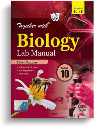 Together With ICSE Class 10 Biology Lab Manual For Exam 2023