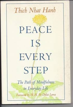 Peace Is Every Step