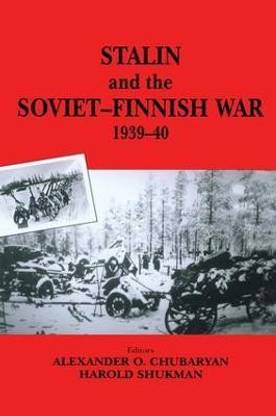 Stalin and the Soviet-Finnish War, 1939-1940