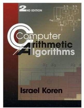 Computer Arithmetic Algorithms