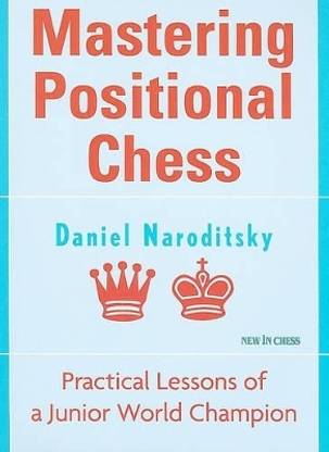 Mastering Positional Chess