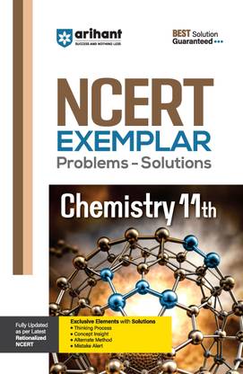 Arihant NCERT Exemplar Problems-Solutions for Chemistry 11th | Fully updated as per the latest rationalized NCERT