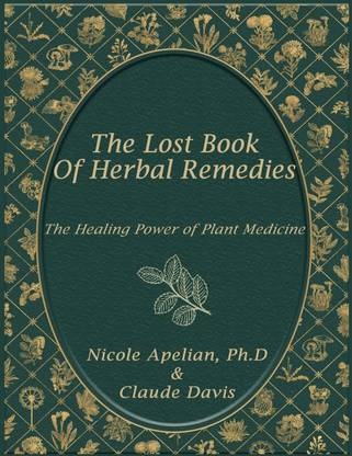 The Lost Book of Herbal Remedies