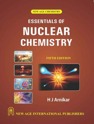 Essentials of Nuclear Chemistry
