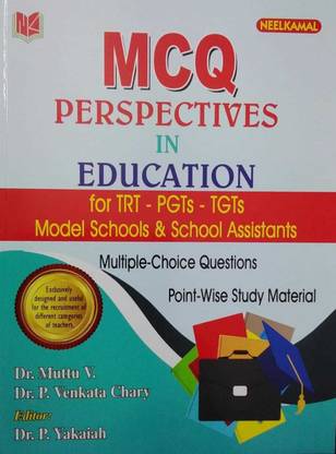 MCQ PERSPECTIVES IN EDUCATION 
for TRT-PGTs-TGTs
