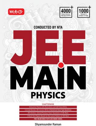 MTG JEE Main Physics Books, Exhaustive Theory with Illustrations, 4000+ MCQs & Numerical Value Type Questions and 1000+ Formulae & Derived Concepts (Latest Pattern of JEE Main Exam 2023)