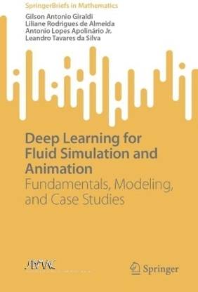 Deep Learning for Fluid Simulation and Animation