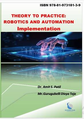 THEORY TO PRACTICE: ROBOTICS AND AUTOMATION IMPLEMENTATION