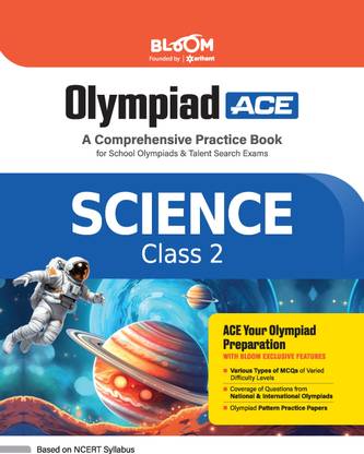 Arihant Bloom Olympiad Ace Science Class 2 | A Comprehensive Practice Book for School Olympiads & Talent Search Exams