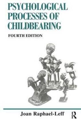 The Psychological Processes of Childbearing
