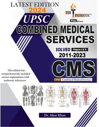 UPSC COMBINED MEDICAL SERVICES EXAMINATION( CMS)-SOLVED PAPER 1 and PAPER 2:-LATEST EDITION- 2024