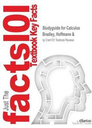 Studyguide for Calculus by Bradley, Hoffmann &, ISBN 9780072424324