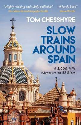 Slow Trains Around Spain