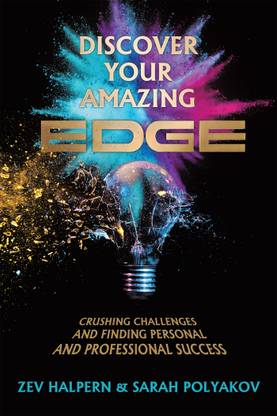 Discover Your Amazing Edge Crushing Challenges and Finding Personal and Professional Success