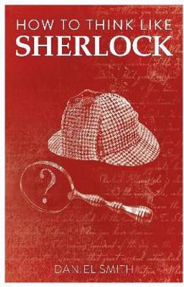 How to Think Like Sherlock