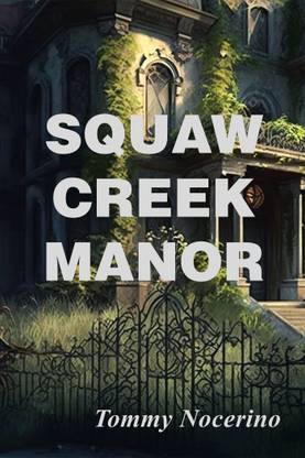 Squaw Creek Manor