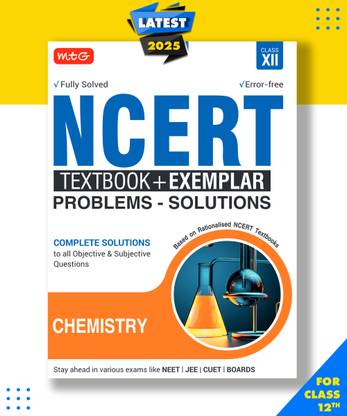 MTG NCERT Textbook + Exemplar Problem Solutions Class 12 Chemistry| Complete Solutions to All Objective & Subjective Questions Paperback, MTG Editorial Board|New Latest Edition For 2025-2026