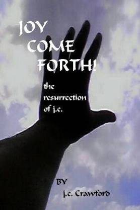 Joy Come Forth!
