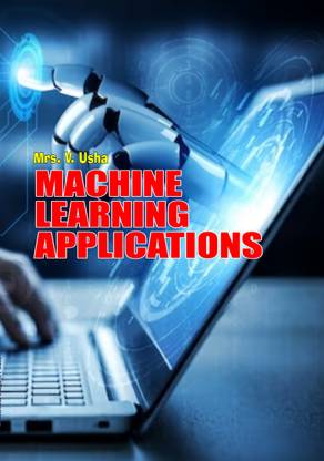 MACHINE LEARNING APPLICATIONS