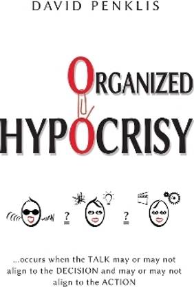 Organized Hypocrisy