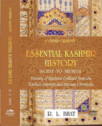 ESSENTIAL KASHMIR HISTORY 
ANCIENT TO MEDIEVAL