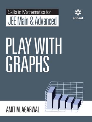 Skills In Mathematics For JEE Main & Advanced PLAY WITH GRAPHS