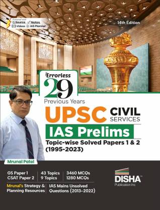 29 Previous Years Upsc Civil Services IAS Prelims Topic-Wise Solved Papers 1 & 2 (1995 - 2023) General Studies & Aptitude (Csat) Pyqs Question Bank