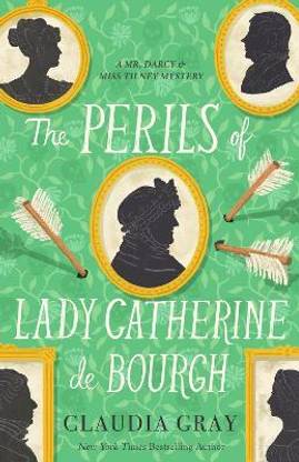 The Perils of Lady Catherine de Bourgh